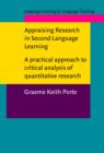 Image for Appraising Research in Second Language Learning : A Practical Approach to Critical Analysis of Quantitative Research