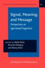Image for Signal, Meaning, and Message : Perspectives on sign-based linguistics