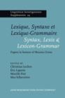 Image for Lexique, Syntaxe et Lexique-Grammaire / Syntax, Lexis &amp; Lexicon-Grammar