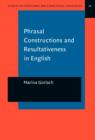 Image for Phrasal Constructions and Resultativeness in English : A sign-oriented analysis