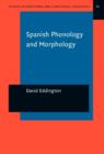 Image for Spanish Phonology and Morphology