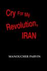 Image for Cry for My Revolution, Iran