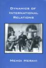 Image for Dynamics of International Relations