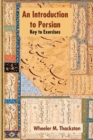 Image for An Introduction to Persian : Key to Exercises
