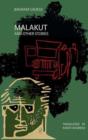Image for Malakut &amp; Other Stories