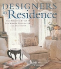 Image for Designers in residence  : the personal style of top women decorators and designers