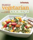 Image for Good Housekeeping Family Vegetarian Cooking