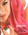 Image for MARIE CLAIRE HEALTHY EATING