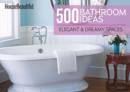 Image for House Beautiful 500 Bathroom Ideas