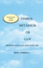 Image for Symbol, Metaphor, or Law Behind Success and Failure