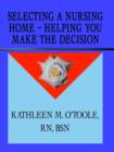 Image for Selecting a Nursing Home - Helping You Make the Decision