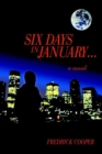 Image for Six Days in January...