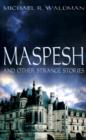 Image for Maspesh and Other Strange Stories