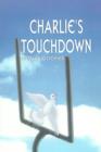 Image for Charlie&#39;s Touchdown