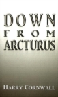 Image for Down from Arcturus : A Memoir from the Early Years