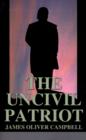 Image for The Uncivil Patriot