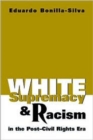 Image for White Supremacy and Racism in the Post-civil Rights Era
