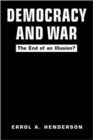 Image for Democracy and war  : the end of an illusion?