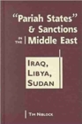 Image for &quot;Pariah states&quot; &amp; sanctions in the Middle East  : Iraq, Libya, Sudan