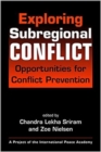 Image for Exploring subregional conflict  : opportunities for conflict prevention