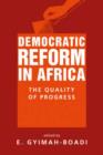 Image for Democratic reform in Africa  : the quality of progress