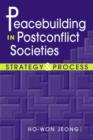 Image for Peacebuilding in postconflict societies  : strategy and process