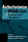 Image for Authoritarianism in the Middle East  : regimes and resistance