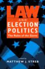 Image for Law and Election Politics