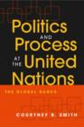 Image for Politics and process at the United Nations  : the global dance