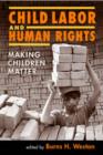 Image for Child labor and human rights  : making children matter
