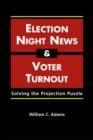 Image for Election-night News and Voter Turnout