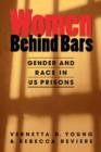 Image for Women behind bars  : gender and race in the US prison system