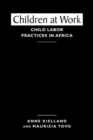 Image for Children at work  : child labor practices in Africa