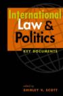 Image for International Law and Politics : Key Documents