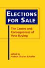 Image for Elections for Sale : The Causes and Consequences of Vote Buying