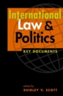 Image for International Law &amp; Politics : Key Documents