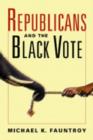 Image for Republicans and the Black Vote