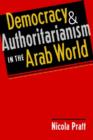 Image for Democracy and Authoritarianism in the Arab World