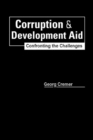 Image for Corruption in development aid  : confronting the challenges