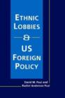 Image for Ethnic Lobbies and US Foreign Policy