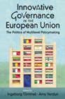 Image for Innovative Governance in the European Union