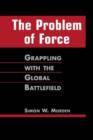 Image for Problem of Force