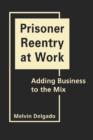 Image for Prisoner Reentry at Work