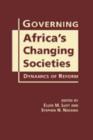 Image for Governing Africa&#39;s Changing Societies