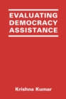 Image for Evaluating Democracy Assistance