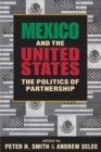 Image for Mexico and the United States : The Politics of Partnership