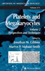 Image for Platelets and megakaryocytesVol. 2: Perspectives and techniques