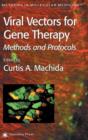 Image for Viral vectors for gene therapy  : methods and protocols