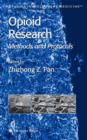 Image for Opioid research  : methods and protocols