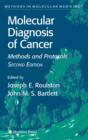 Image for Molecular diagnosis of cancer  : methods and protocols